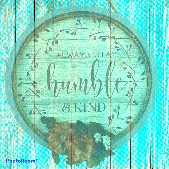 Always Stay Humble And Kind ππΊ - Picture 1 of 1